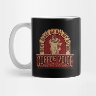 My Coffee Voice Hot Coffee Lovers Gift Mug